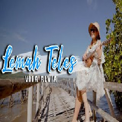 Download Lagu Vita Alvia - Lemah Teles Terbaru