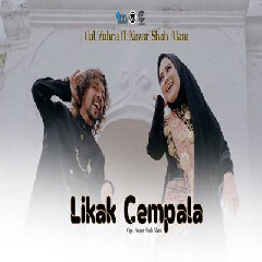 Download Lagu Cut Zuhra - Likak Cempala Ft Nazar Shah Alam Terbaru