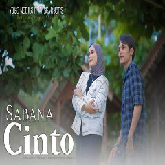 Download Lagu Yaya Nadila - Sabana Cinto Ft Anggi Ryans Terbaru