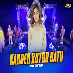 Download Lagu Dike Sabrina - Kangen Kutho Batu Ft Bintang Fortuna Terbaru