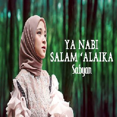 Download Lagu Sabyan - Ya Nabi Salam Alaika Terbaru