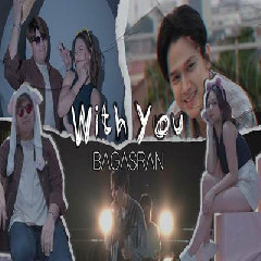 Bagas Ran - With You