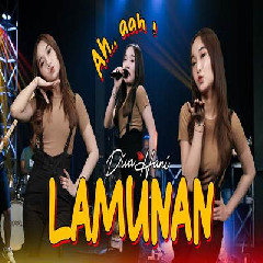 Download Lagu Diva Hani - Lamunan Ah Ah Terbaru