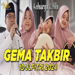 Download Lagu Keluarga Nahla - Gema Takbir 2024 Terbaru