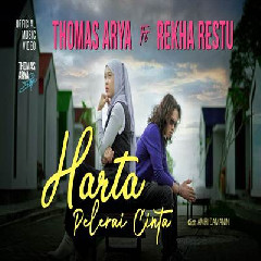 Thomas Arya - Harta Pelerai Cinta Feat Rheka Restu