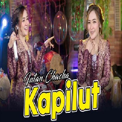 Download Lagu Intan Chacha - Kapilut Terbaru
