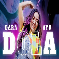 Download Lagu Dara Ayu - Dola Terbaru